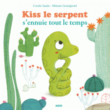 Kiss le serpent s’ennuie tout le temps