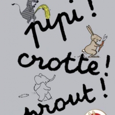 pipi, crotte, prout