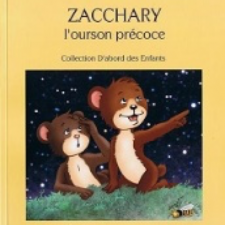 Zacchary l’ourson précoce