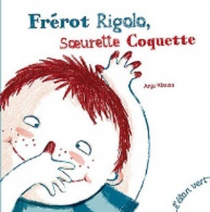 Frérot rigolo, sœurette coquette