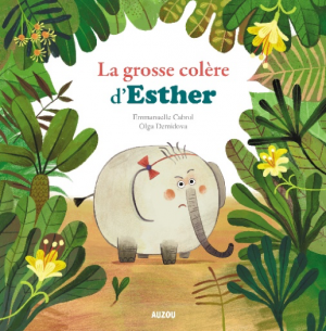 La grosse colère d’Esther