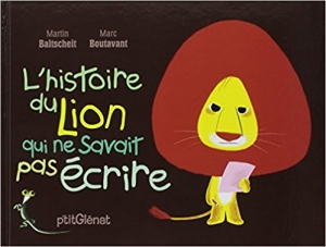 L’histoire du lion qui ne savait pas écrire