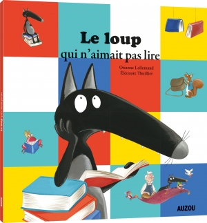 le loup qui n'aimait pas lire