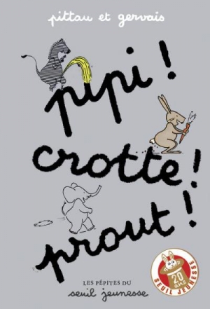 pipi, crotte, prout