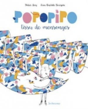 Popopipo : tissu de mensonges