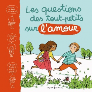 Les questions des tous petits sur l’amour